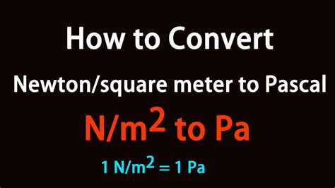 Convert Newton/square Millimeter to Pascal .